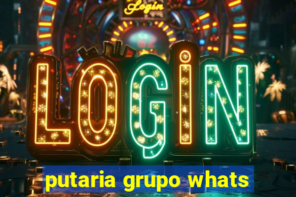 putaria grupo whats